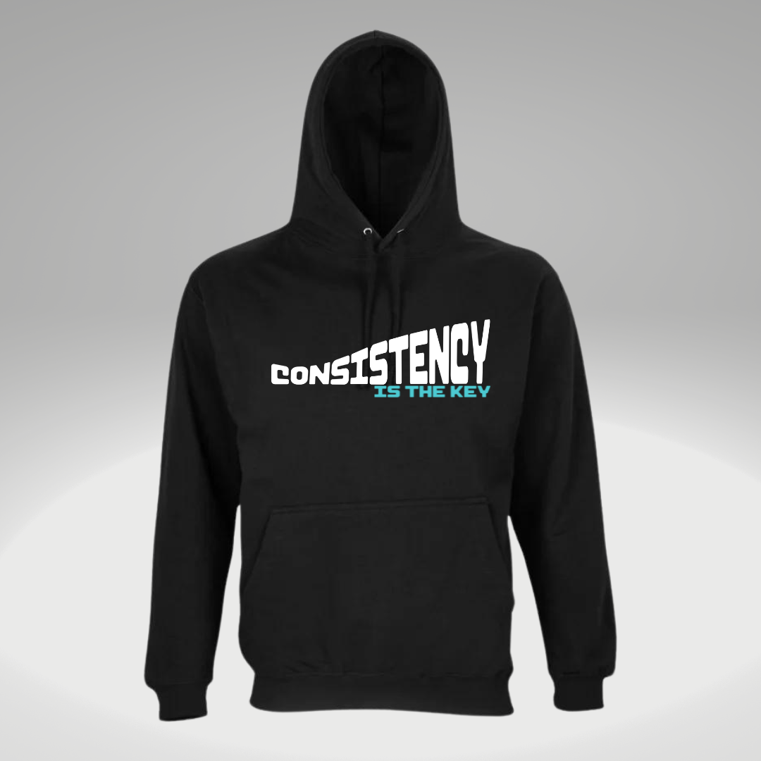 Consistency is the key hoodie